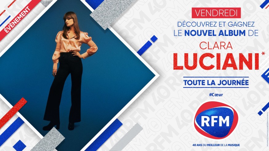 Vendredi 11 juin: découvrez le nouvel album de Clara Luciani toute la journée sur RFM