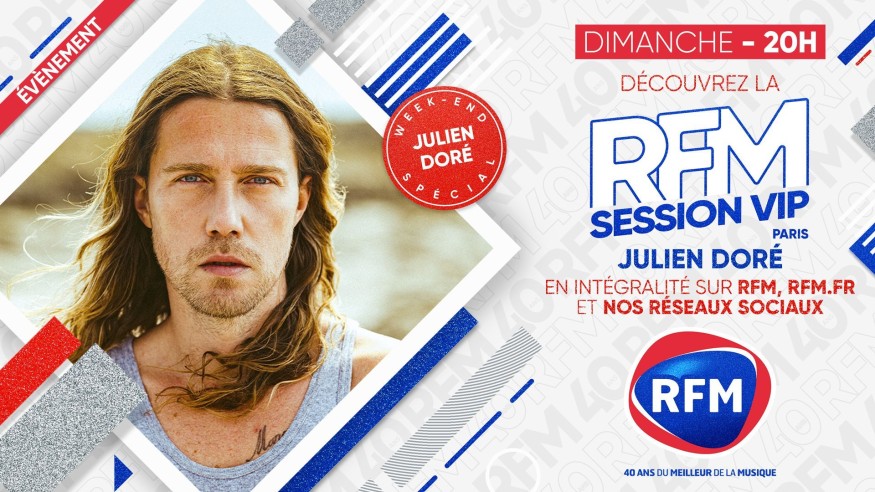 Dimanche 27 juin : Découvrez la RFM Session VIP de Julien Doré !