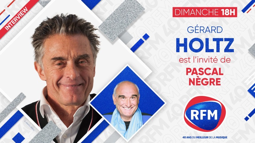 Dimanche 6 juin : Gérard Holtz est l'invité de Pascal Nègre !