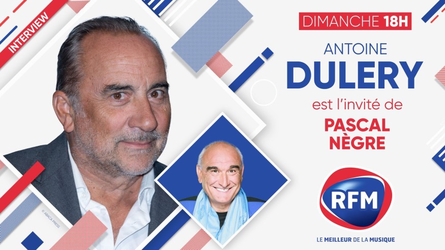 Dimanche 26 septembre: Antoine Duléry est l'invité de Pascal Nègre