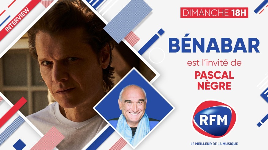 Dimanche 21 novembre: Benabar est l'invité de Pascal Nègre