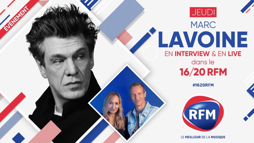 Jeudi 27 janvier : Marc Lavoine est l'invité du 16/20 RFM !