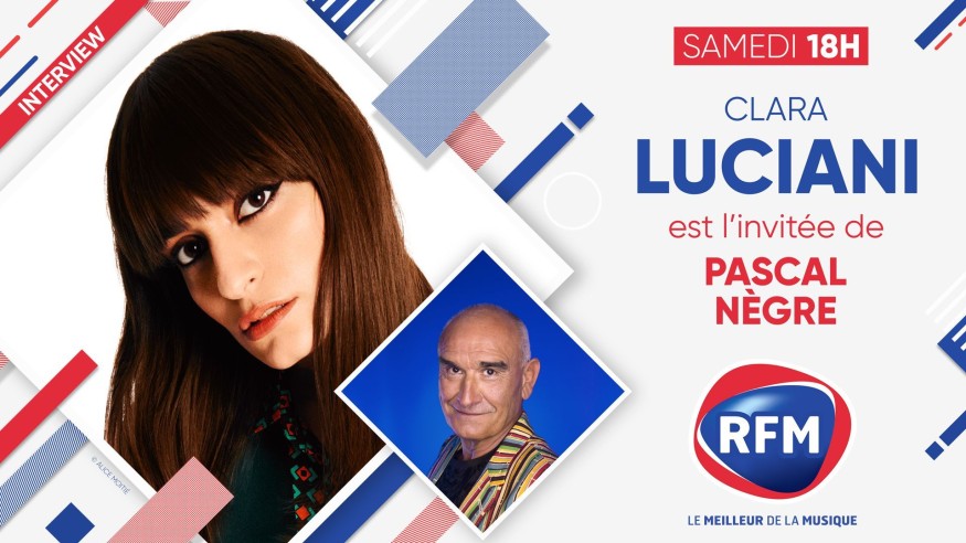 Samedi 5 février: Clara Luciani est l'invitée de Pascal Nègre !