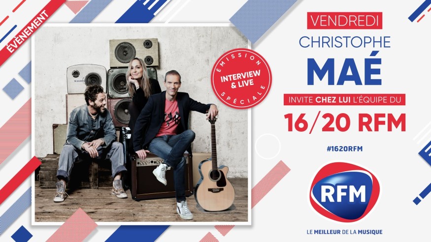 Vendredi 18 mars : Le 16/20 s'invite chez Christophe Maé !
