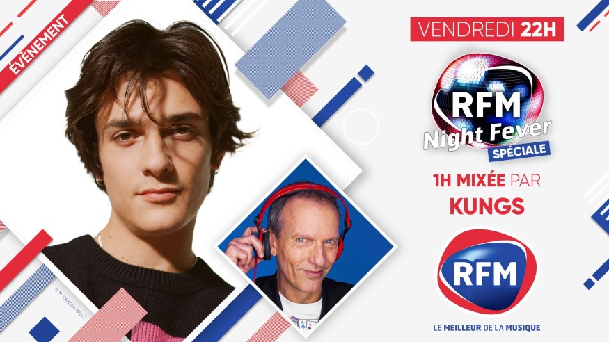 Vendredi 1er avril, à 22h : RFM Night Fever reçoit Kungs pour 1h de mix exclusive !