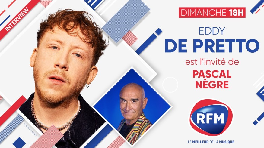 Dimanche 17 avril : Eddy de Pretto est l'invité de Pascal Nègre !