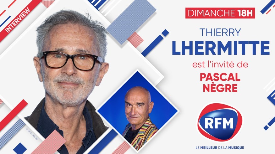 Dimanche 22 mai: Thierry Lhermitte est l'invité de Pascal Nègre