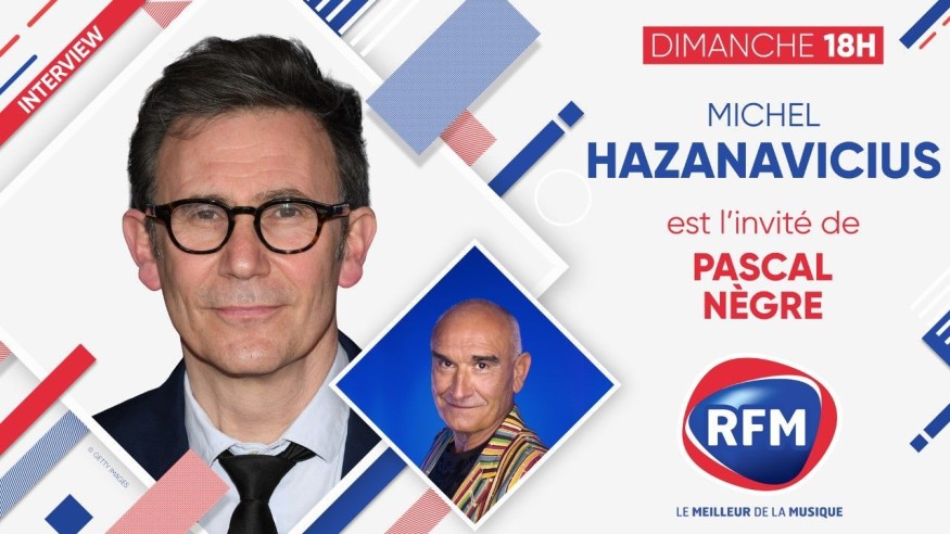 Dimanche 15 mai: Michel Hazanavicius est l'invité de Pascal Nègre !