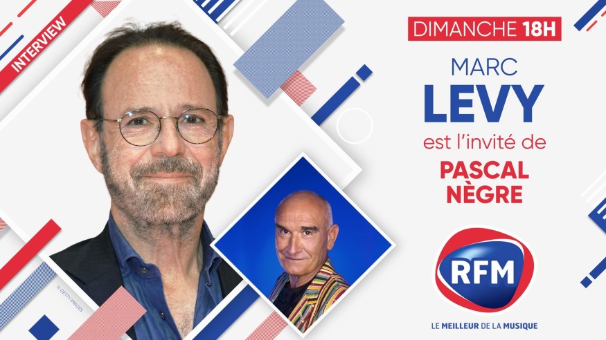Dimanche 3 juin: Marc Lévy est l'invité de Pascal Nègre !