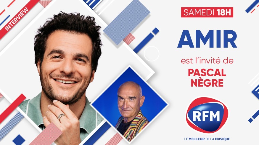 Samedi 7 mai : Amir est l'invité de Pascal Nègre !