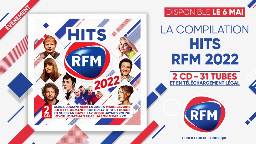 Vendredi 6 mai : découvrez la compilation « HITS RFM 2022 »