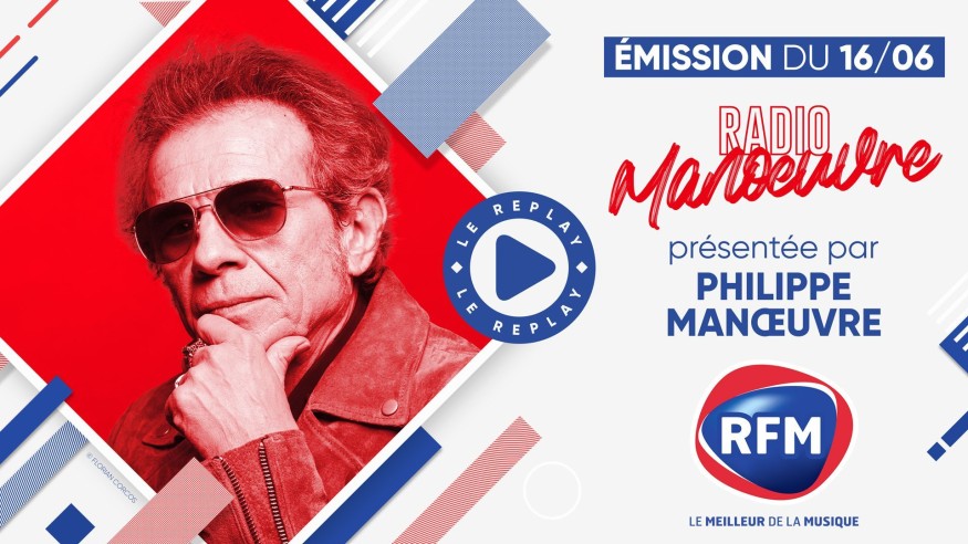 Radio Manœuvre - 16 juin : écoutez le replay de l'émission