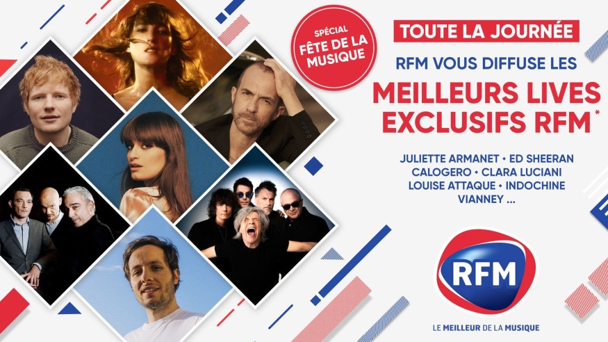 Mardi 21 juin: Pour la fête de la musique, RFM vous diffuse les meilleurs lives exclusifs RFM !