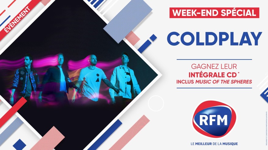 Samedi 16 et dimanche 17 juillet: Week-end spécial Coldplay sur RFM !