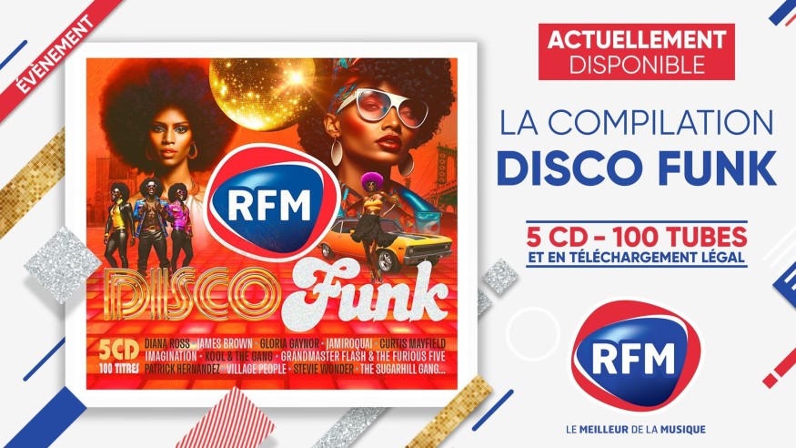 RFM Disco Funk : La nouvelle compilation de RFM est disponible