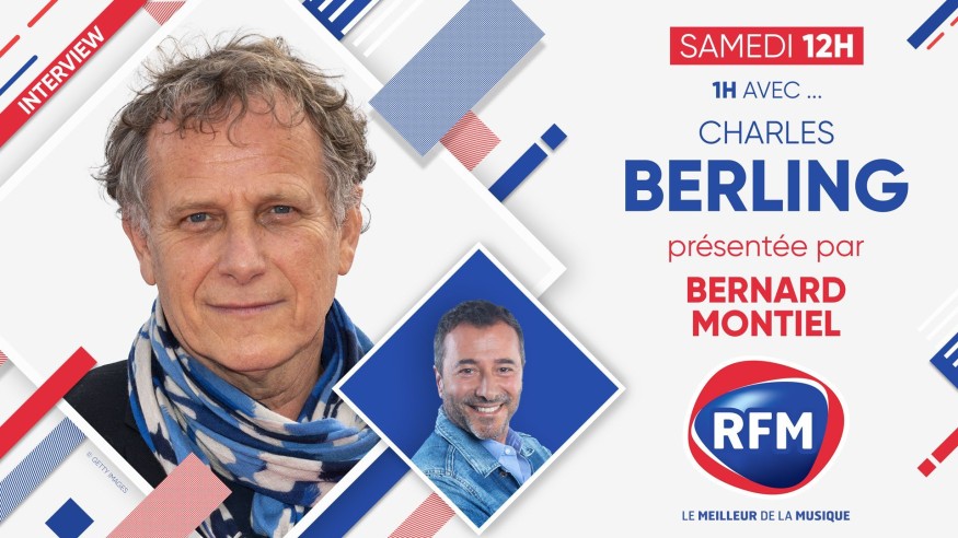 Charles Berling est l'invité de Bernard Montiel samedi 11 mars sur RFM