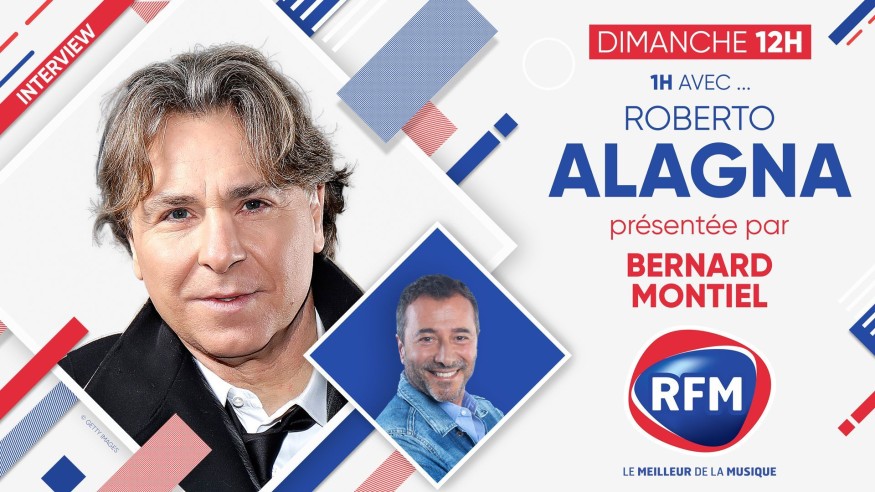 Roberto Alagna est l'invité de Bernard Montiel dimanche 12 mars sur RFM
