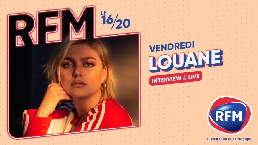 Louane invitée du 16/20 vendredi 15 septembre sur RFM
