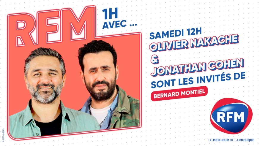 Olivier Nakache et Jonathan Cohen sont les invités de Bernard Montiel samedi 14 octobre sur RFM