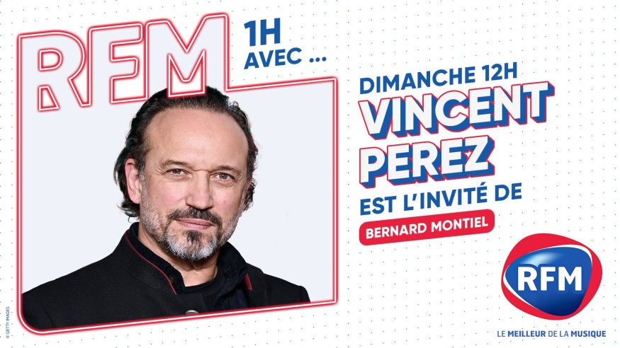 Vincent Perez est l'invité de Bernard Montiel dimanche 17 décembre sur RFM