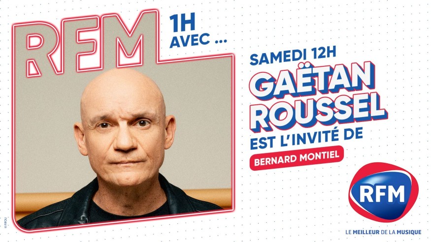 Gaëtan Roussel est l'invité de Bernard Montiel ce samedi 13 janvier sur RFM