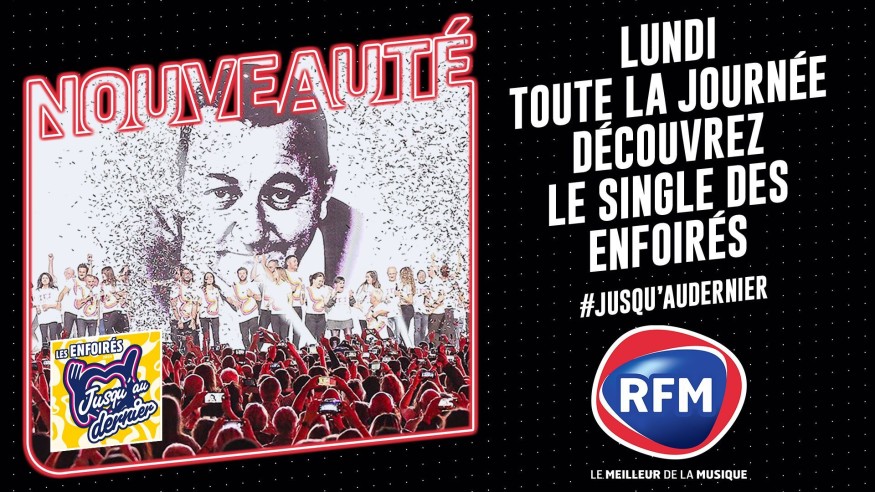 Les Enfoirés 2024 : découvrez l’hymne 2024 lundi 15 janvier toute la journée sur RFM.