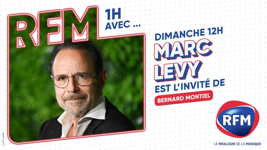 Marc Levy est l'invité de Bernard Montiel ce dimanche 14 avril sur RFM