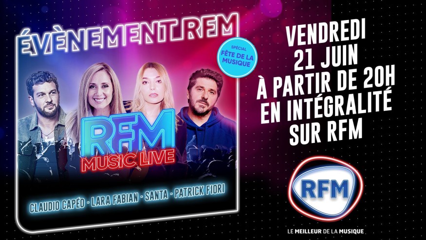 Découvrez le RFM Music Live de Toulouse vendredi 21 juin avec Lara Fabian, Claudio Capéo,Santa et Patrick Fiori