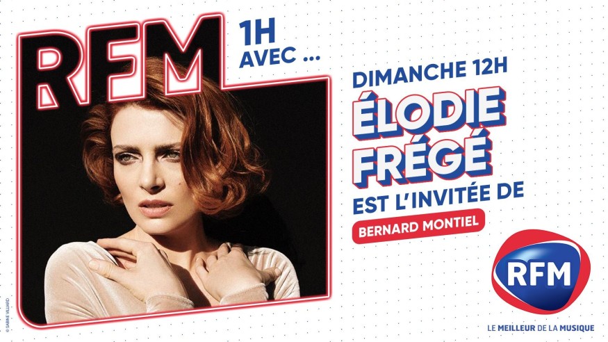 Elodie Frégé est l'invitée de Bernard Montiel dimanche 9 juin sur RFM