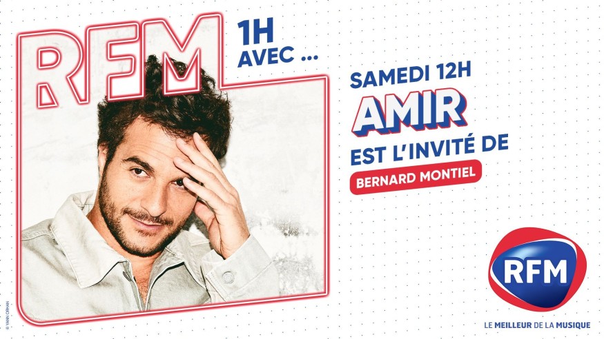 Amir : invité de Bernard Montiel samedi 21/09 sur RFM