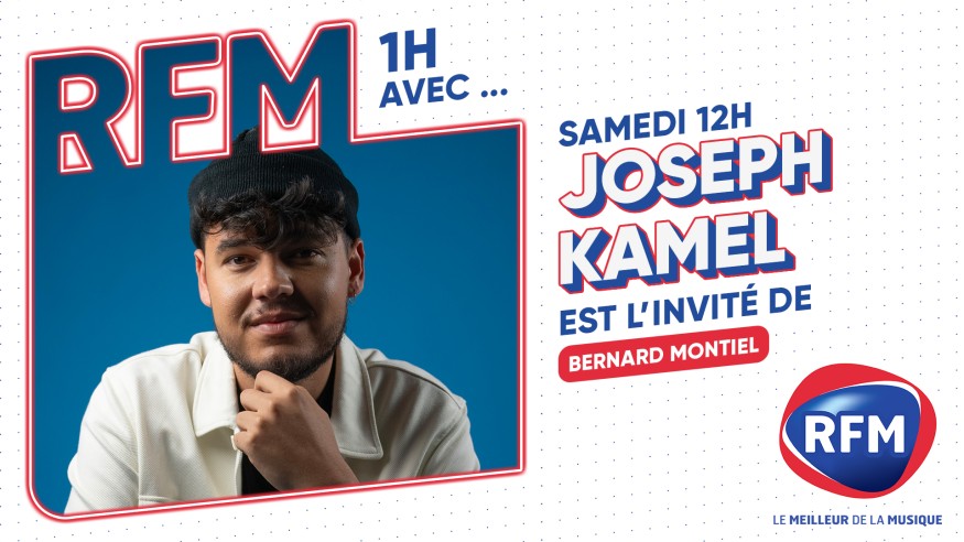 Joseph Kamel : invité de Bernard Montiel ce samedi 01/02 sur RFM