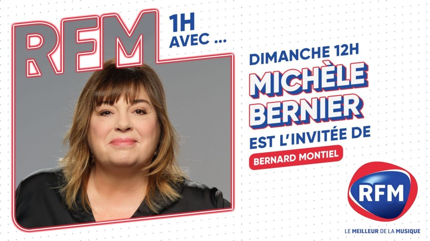 Michèle Bernier : invitée de  Bernard Montiel le 2/03 sur RFM